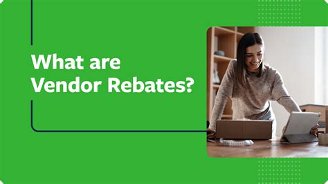Vendor rebates .